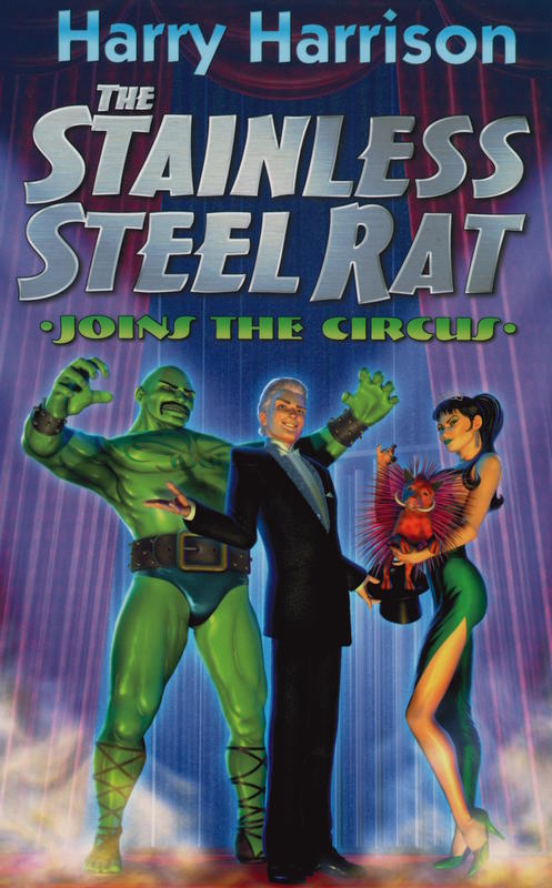 The stainless steel rat joins the circus / Harry Harrison cover