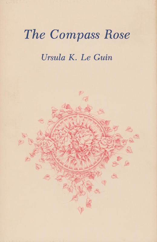 The compass rose / short stories by Ursula K. Le Guin cover