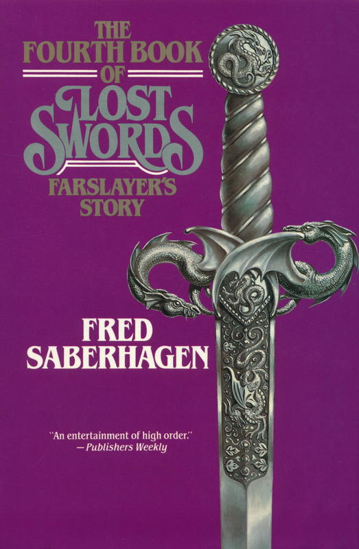The fourth book of lost swords : farslayer's story / Fred Saberhagen cover