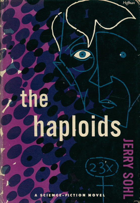 The haploids / by Jerry Sohl cover