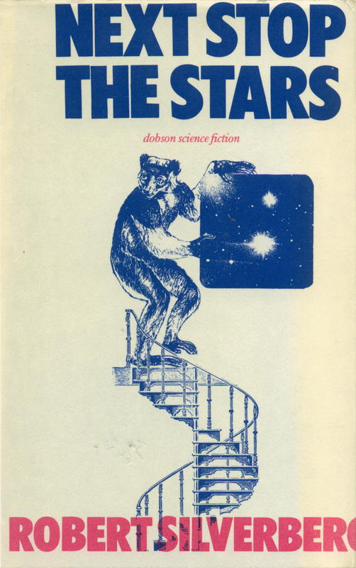 Next stop the stars / by Robert Silverberg cover