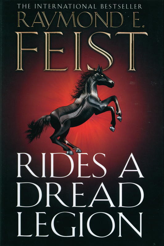 Rides a dread legion / Raymond E. Feist cover