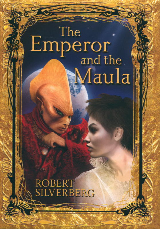 The emperor and the maula / Robert Silverberg cover