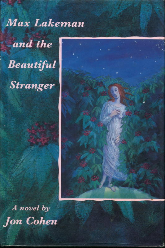 Max Lakeman and the Beautiful Stranger / a novel by Jon Cohen cover