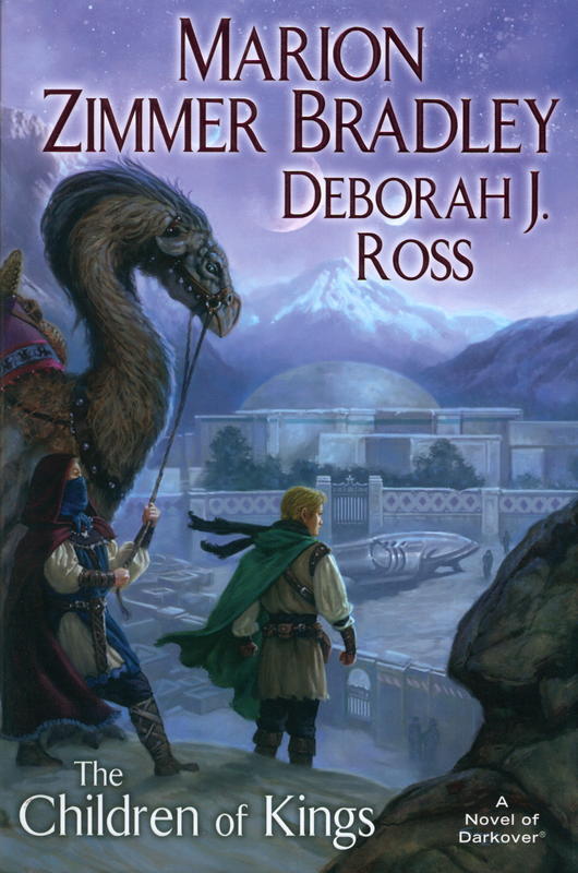 The children of kings : a Darkoverⓡ novel / Marion Zimmer Bradley and Deborah J. Ross cover