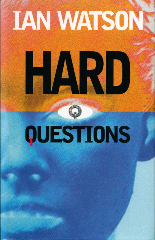 Hard questions / Ian Watson cover