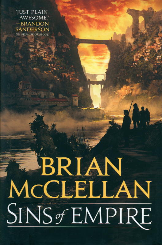Sins of empire : gods of blood and powder / Brian McClellan cover