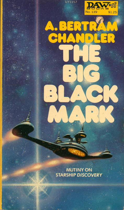 The big black mark / by A. Bertram Chandler cover