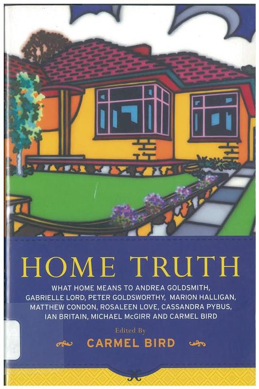 Home truth / edited by Carmel Bird cover