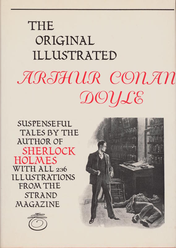 The original illustrated Arthur Conan Doyle / compiled by Frank Oppel cover