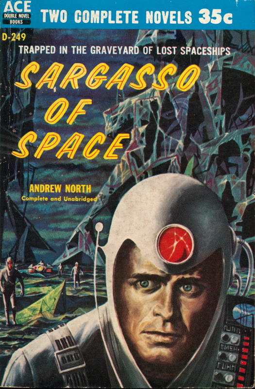 Sargasso of space / Andrew North. The cosmic puppets / Philip K. Dick cover