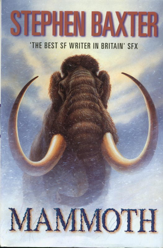 Mammoth : book I : silverhair / Stephen Baxter cover