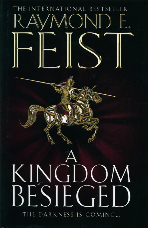 A kingdom besieged / Raymond E. Feist cover