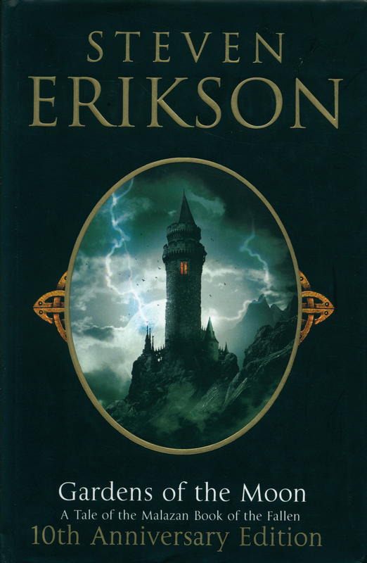 Gardens of the moon : a tale of the Malazan book of the fallen / Steven Erikson cover