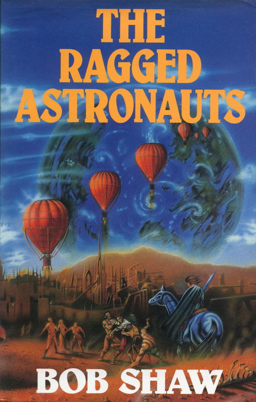 The ragged astronauts / by Bob Shaw cover