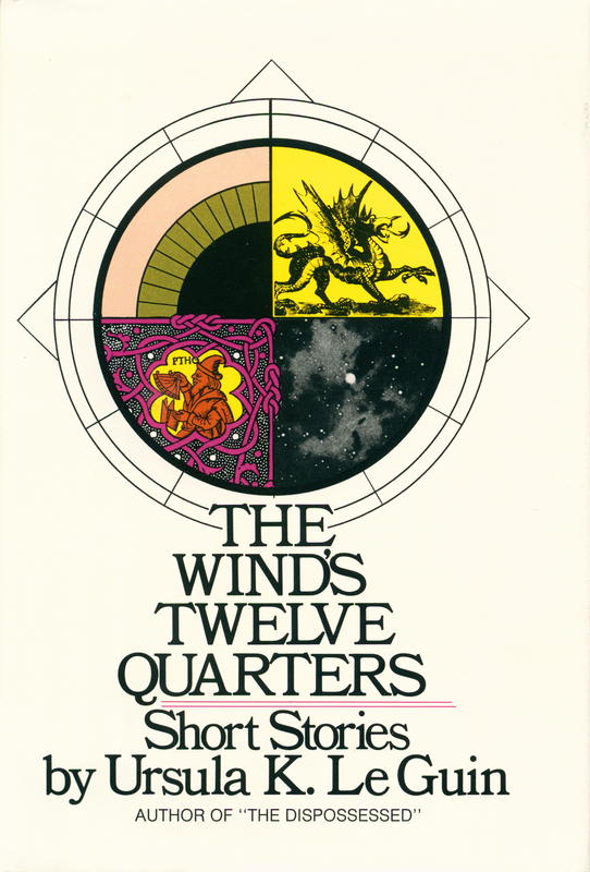 The wind's twelve quarters : short stories by Ursula K. Le Guin cover