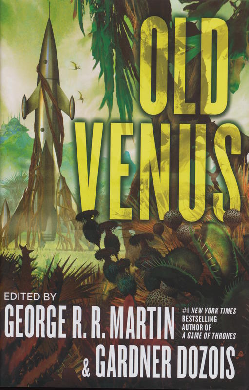 Old Venus / edited by George R. R. Martin and Gardner Dozois cover