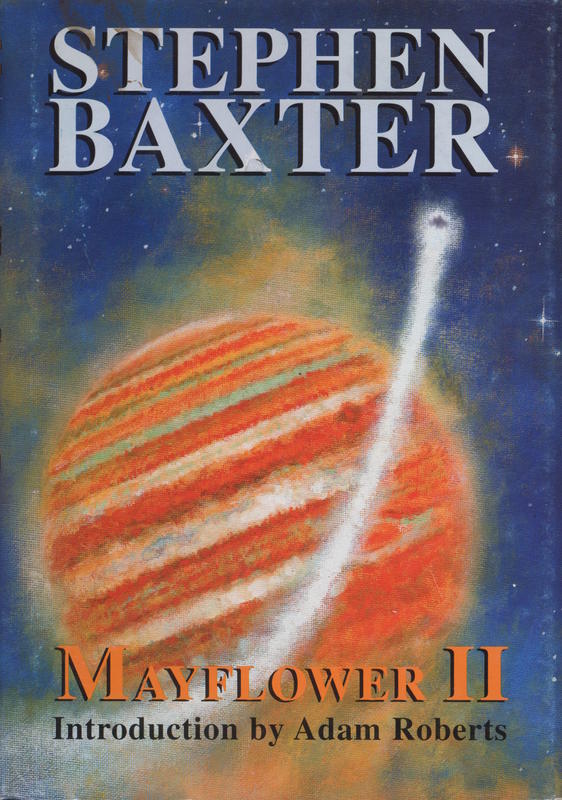 Mayflower II / Stephen Baxter; introduction by Adam Roberts cover