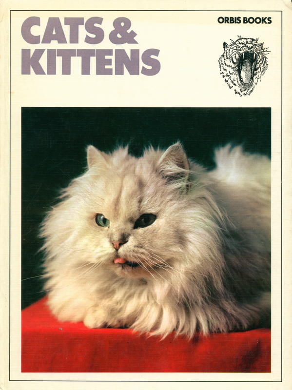 Cats & Kittens : at home and in the wild ; with an introduction by Adriano Torregrossa cover