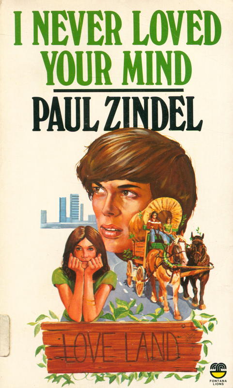 I never loved your mind / Paul Zindel cover