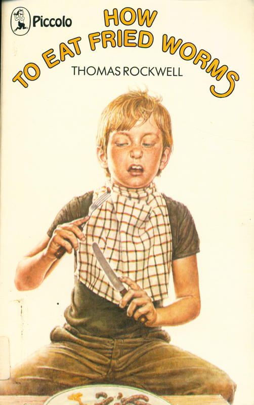 How to eat fried worms / Thomas Rockwell ; illustrations by Emily McCully cover