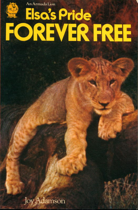 Forever free : Elsa's pride : an abridged edtion for younger readers / Joy Adamson cover