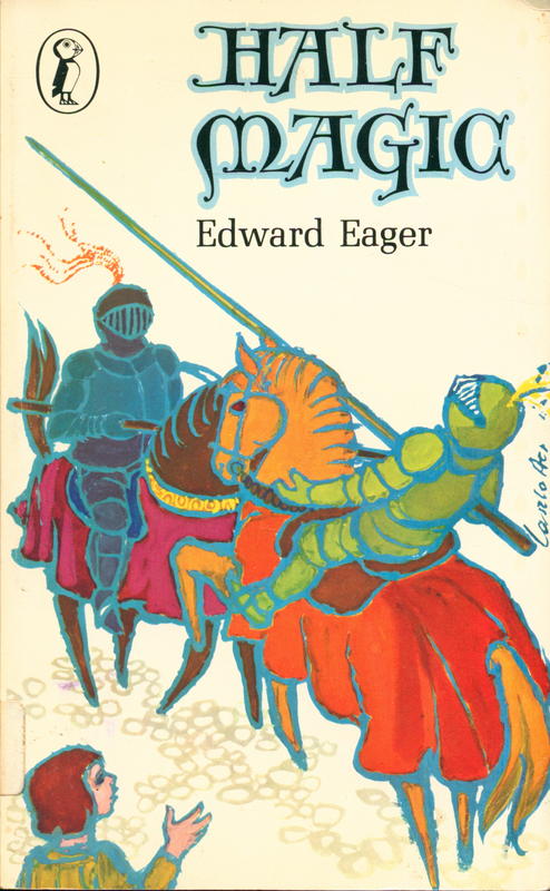 Half magic / Edward Eager ; drawings by N .M. Bodecker cover