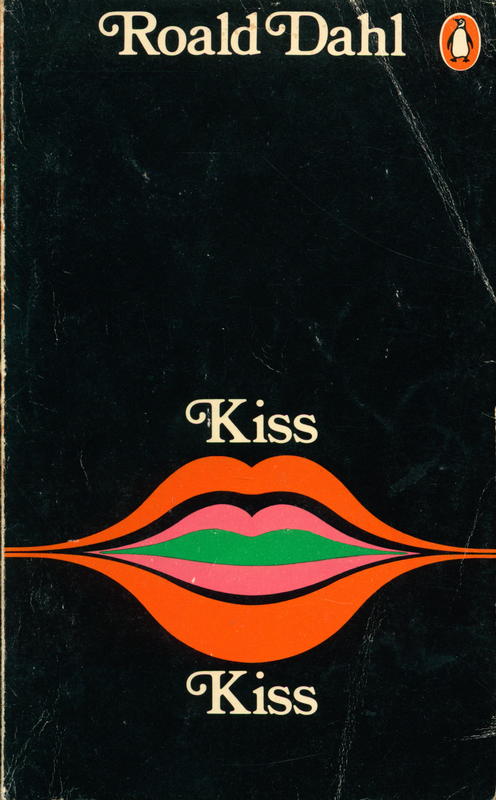 Kiss kiss / Roald Dahl cover