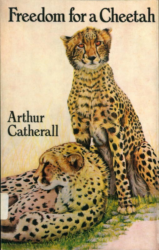 Freedom for a cheetah / Arthur Catherall ; illustrated byShyam Varma cover