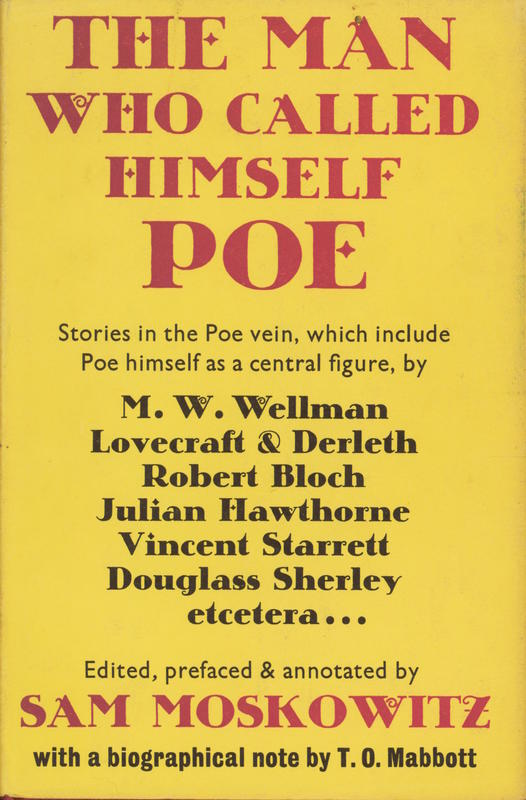 The man who called himself Poe / edited by Sam Moskowitz cover