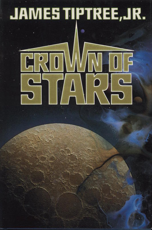 Crown of stars / James Tiptree, Jr. cover