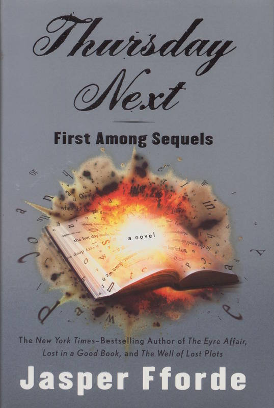 Thursday Next : first among sequels : a novel / Jasper Fforde cover
