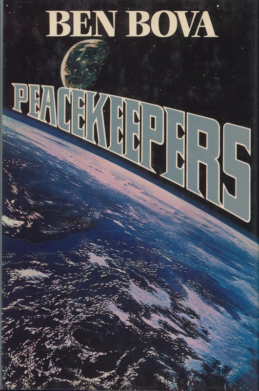 The peacekeepers / Ben Bova cover