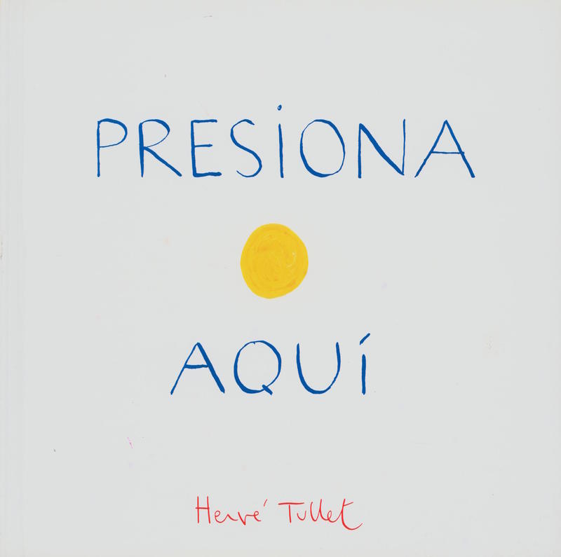 Presiona Aqui / Herve Tullet cover