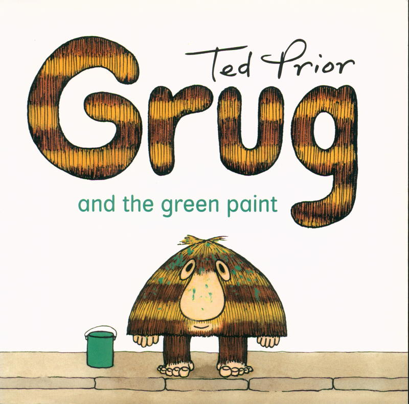 Grug and the green paint / Ted Prior cover