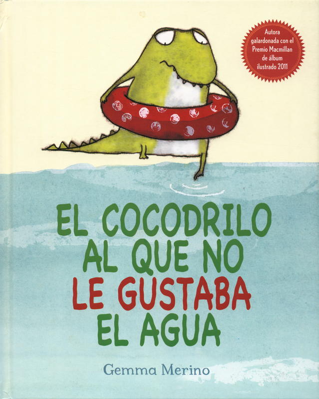 El cocodrilo al que no le gustaba el agua / Gemma Merino cover