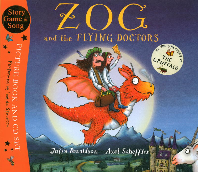 Zog and the Flying Doctors / Julia Donaldson, Alex Scheffer cover