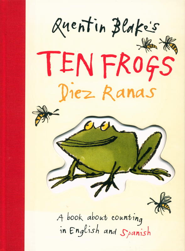 Quentin Blake's Ten Frogs = Diez Ranas English and Spanish Edition / Quentin Blake cover