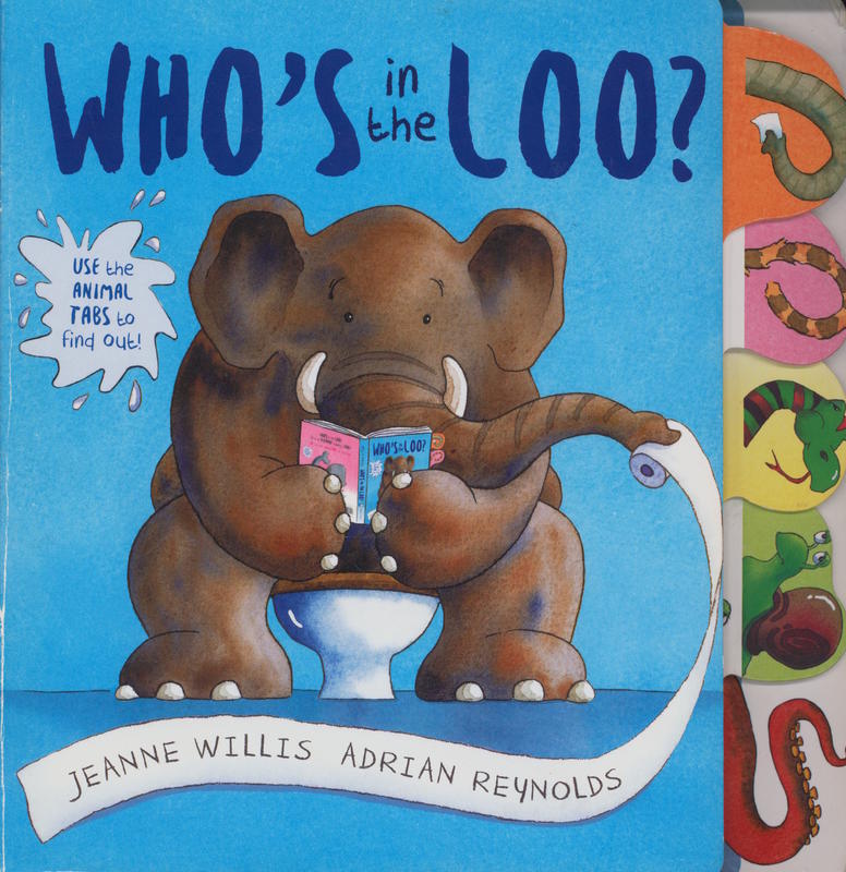 Who's in the loo? / Jeanne Willis, Adrian Reynolds cover