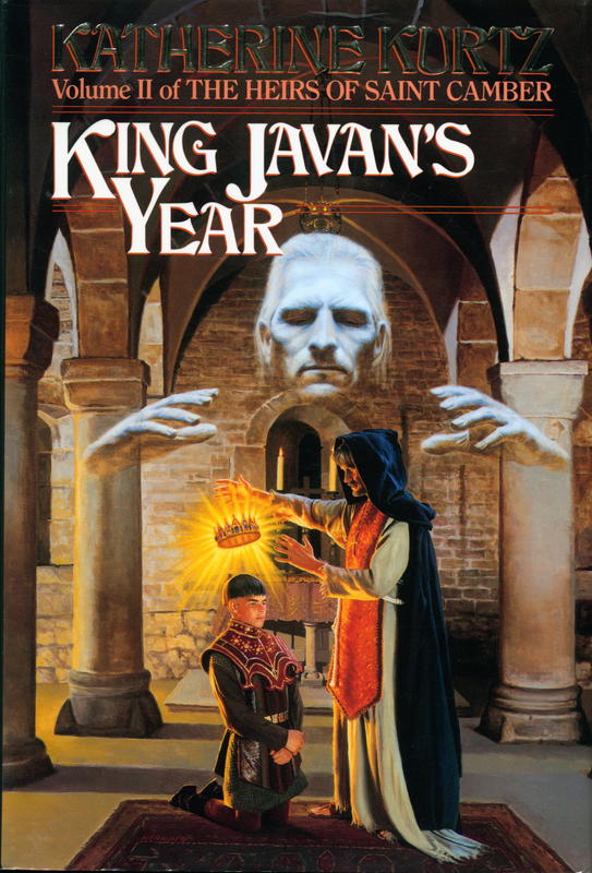 King Javan's Year : volume II of the heirs of Saint Camber / Katherine Kurtz cover