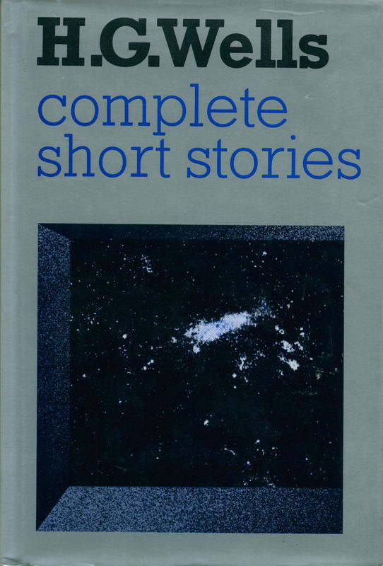 The complete short stories of H. G. Wells cover