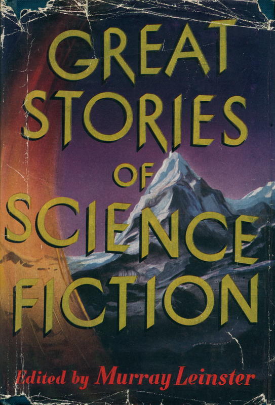 Great stories of science fiction / edited by Murray Leinster ; with an introduction by Clifton Fadiman cover