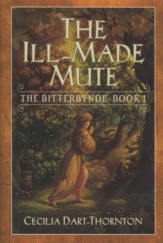The ill-made mute / Cecilia Dart-Thornton cover