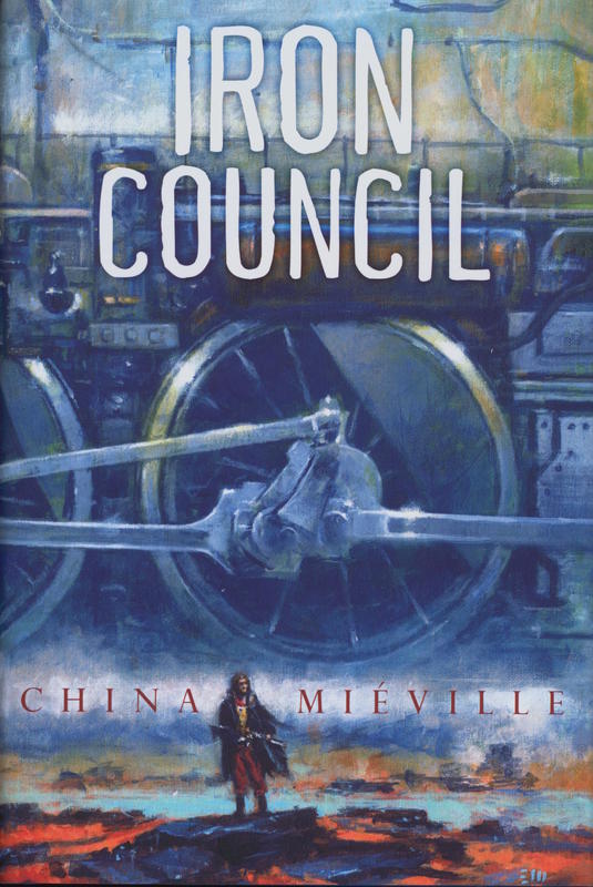 Iron council / China Miéville cover
