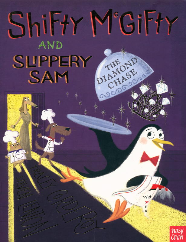 Shifty McGifty  and Slippery Sam : the diamond chase / Tracey Corderoy ; illustrated by Steven Lenton cover