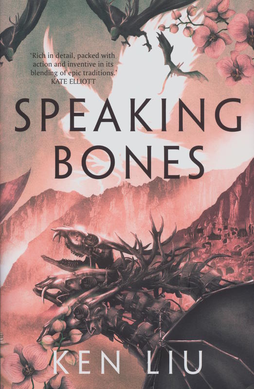 Speaking bones / Ken Liu cover