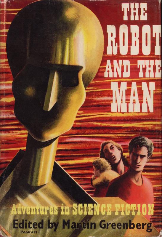 The robot and the man / edited by Martin H. Greenberg cover