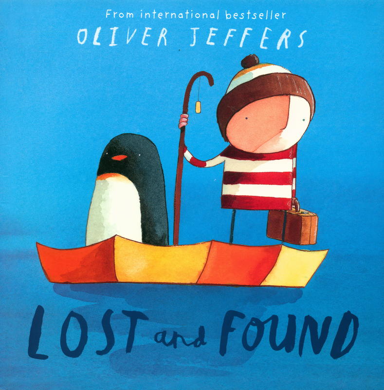 Lost and Found / Oliver Jeffers cover