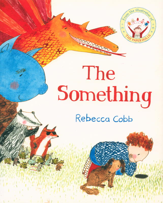 The something / Rebecca Cobb cover