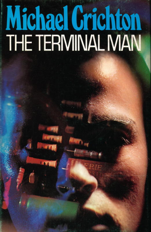 The terminal man / Michael Crichton cover